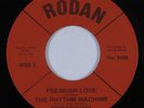 Funk/Sweet Soul 45 RHYTHM MACHINE Freakish Love RODAN VG++ HEAR