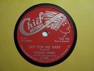ELMORE JAMES-CRY FOR ME BABY/TAKE ME WHERE YOU GO-CHIEF 7006 BLUES 78