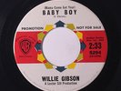 WILLIE GIBSON: Baby Boy / Cheatin' On Me 45 Hear  (dj) Soul