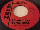 60s Northern Soul - Jay & The Techniques - Apples Peaches Pumpkin Pie - VG+ HEAR