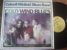 Colwell-Winfield Blues Band in shrink LP Cold Wind Blues