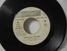 Spike Drivers 45rpm Break Out The Wine/Strange Mysterious Sounds '67 PROMO EX