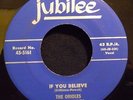 The Orioles - If You Believe / Longing - Jubilee 5161   M-