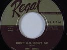 R&B 45 LARRY DARNELL Don't Go, Don't Go REGAL HEAR