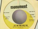 THE VELVETS BABY THE MAGIC IS GONE  LET THE FOOL KISS YOU PROMO 45 MONUMENT SOUL
