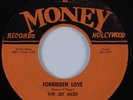 Doo Wop 45 JET ACES Forbidden Love MONEY HEAR
