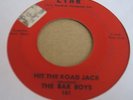 THE BAR BOYS - HIT THE ROAD JACK - US LYAR 7