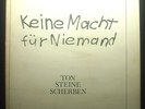 TON STEINE SCHERBEN - keine macht für niemand, 