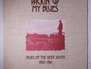 VARIOUS: Packin' Up My Blues: Blues From The Deep South, 1950-1961 LP rare Blue