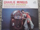 Charles Mingus - Tijuana Moods - RCA 1962 - Stereo - DG - OP - VG++