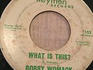 NORTHERN SOUL 45/ BOBBY WOMACK 