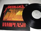 METALLICA-WHIPLASH,IMPORT EP/SLAYER/MEGADETH