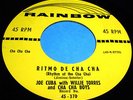 JOE CUBA w/WILLIE TORRES Ritmo De Cha Cha 45 Orig Rainbow Latin/Mambo Listen