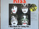 KISS I Was Made for Lovin' You Hard Times Extended Maxi 12