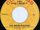 THE OHIO PLAYERS You Don't Mean It NORTHERN FUNK & SOUL 45 on COMPASS