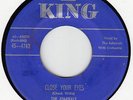 ADMIRALS - CLOSE YOUR EYES - ORIGINAL KING 45 # 4782  DOO WOP VG  HEAR IT