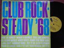 CLUB ROCK STEADY 68  rare WIRL 965 ILP ISLAND UK Kingstonians LynnTaitt Pioneers