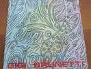 45 GIRI – 7”   GIGI BRUNETTI - I NOSTRI GIORNI - OBSCURE ITALY -