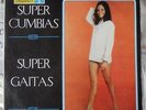 SUPER CUMBIAS SUPER GAITAS