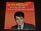 Elvis Presley 45 Record 47-9600 We Call on Him / You'll Never Walk Alone