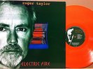ROGER TAYLOR - ELECTRIC FIRE - LP - on ORANGE VINYL - 1998 - RARE - QUEEN