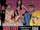 Adultery On Vinyl Record By Dog Fashion Disco Brand New Vinyl Record LP