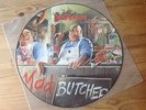 PICTURE DISC - Destruction ?– Mad Butcher