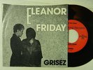 Grisez 45 w/ps ELEANOR RIGBY / FRIDAY BURN...  Torch.. VG++new wave Beatles song