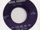 LORRY LEE and DELLA : Let Him Go, Go, Go (Mecca) 1950'S NW Girl Bopper 45 LISTEN