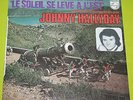 JOHNNY HALLYDAY - SP- le soleil se leve a l 'est / pochette canon COMME NEUF