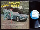 Incredible JIMMY SMITH Crazy Baby LP BLUE NOTE 4030 US 1960 EAR MONO 47 W.63rd