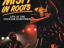 people unite / kaz LP : MISTY IN ROOTS-live at the counter eurovision  (hear)