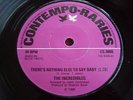 THE INCREDIBLES; THERES NOTHING ELSE TO SAY BABY; CONTEMPO RARIES M-