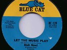 60s NORTHERN SOUL/MOD DIDI NOEL LET THE MUSIC PLAY + NO MORE TEARS BLUE CAT ORIG