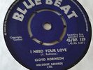 L K LLOYD ROBINSON I NEED YOUR LOVE / YOU TOLD ME BLUE BEAT BB 159 SKA R&B EX+