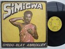 GYEDU BLAY AMBOLLEY simigwa MONSTER AFRO FUNK GHANA ORIGINAL ? clean