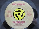 NORTHERN SOUL 45-Fuller Bros-Dont Knock Me-Soul Clock HEAR