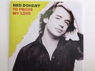 DISCO 45 | NED DOHENY - TO PROVE MY LOVE | w/INSTRUMENTAL EXCLUSIVE TO THIS 7
