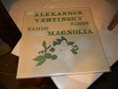 Alexander Vertinsky ?Sings Tango Magnolia   rare LP unplayed in VG++ sleeve
