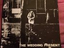 The Wedding Present 'Go Out And Get 'Em Boy' 7