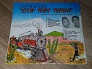 KEITH AND TEX - STOP THAT TRAIN- LP CRYSTAL LISTEN ?