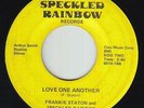 70s Soul/Funk 45 - Frankie Staton & Speckled Rainbow - Love One Another - mp3