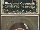 2 Spur Tonband Reel to Reel : Cliff Richard & the Shadows - Finders keepers
