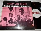 BLIND SNOOKS EAGLIN That's All Right LP Vinyl Xtra 5051 VG-/VG-