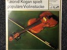 RARE FIRST PRESSING LEONID KOGAN PLAYS POPULAR VIOLIN PIECES STEREO LP