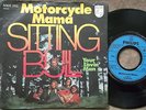 SITTING BULL – 7’’ Motorcycle Mama/Your Lovin Man D PHILIPS 6003262 KRAUTROCK