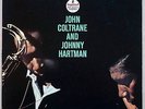 JOHN COLTRANE AND JOHNNY HARTMAN - IMPULSE/TOSHIBA MUSICAL IND. - FOC
