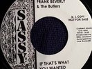 FRANK BEVERLY & THE BUTLERS  - IF THAT'S WHAT YOU WANTED - SASSY - 70s PRESSING.