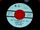 FRANKIE KARL & THE DREAMS DON'T BE AFRAID DO AS I SAY NEAR MINT    SOUL 45