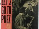 Lester Young & Count Basie - Let's Go To Prez LP - Epic - LN 3168 Mono DG VG+